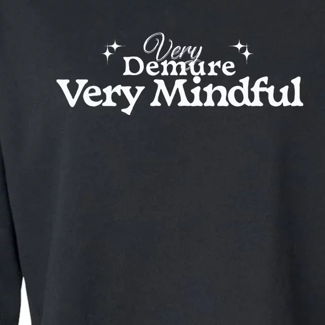 Funny Very Demure Very Mindful Trend Gen Z Trendy Parody Cropped Pullover Crew