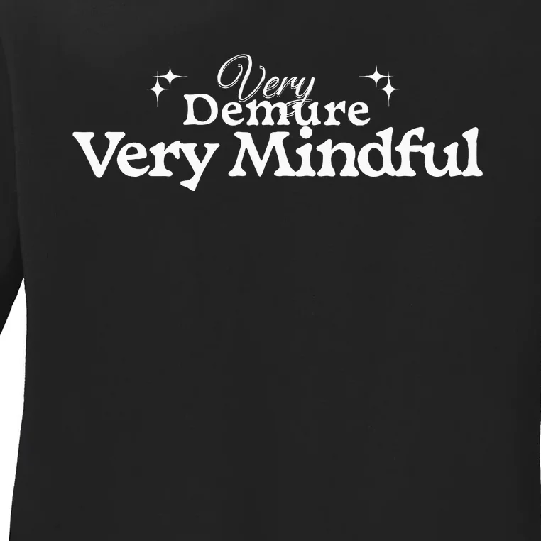 Funny Very Demure Very Mindful Trend Gen Z Trendy Parody Ladies Long Sleeve Shirt