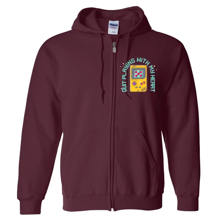 Funny Valentines Day Quit Playing With My Heart Retro Video Game Fan Full Zip Hoodie