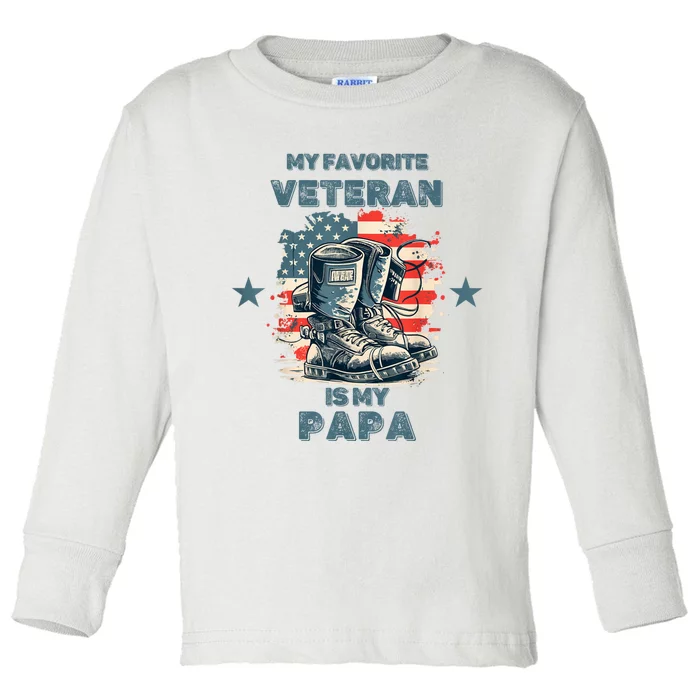 Father Veterans Day My Favorite Veteran Is My Papa Toddler Long Sleeve Shirt