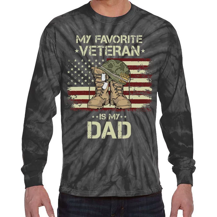 Father Veterans Day My Favorite Veteran Is My Dad For Tie-Dye Long Sleeve Shirt