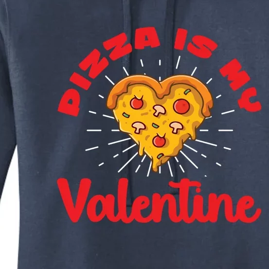 Funny Valentine's Day Pizza Lovers Pizza Chefs Pizza Party Funny Gift Women's Pullover Hoodie