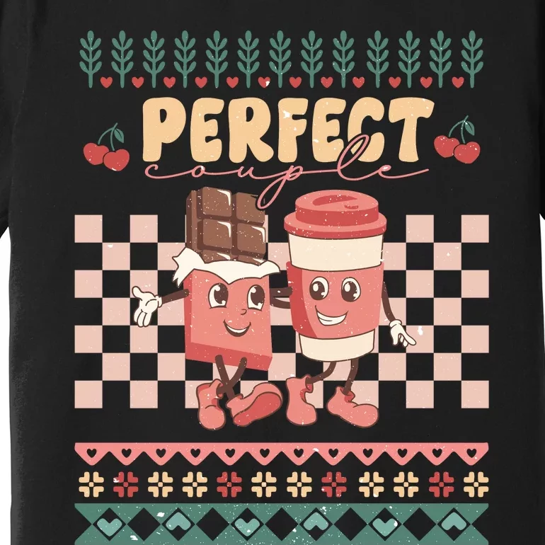 Funny Valentine's Day Perfect Couple Chocolate And Coffee Premium T-Shirt