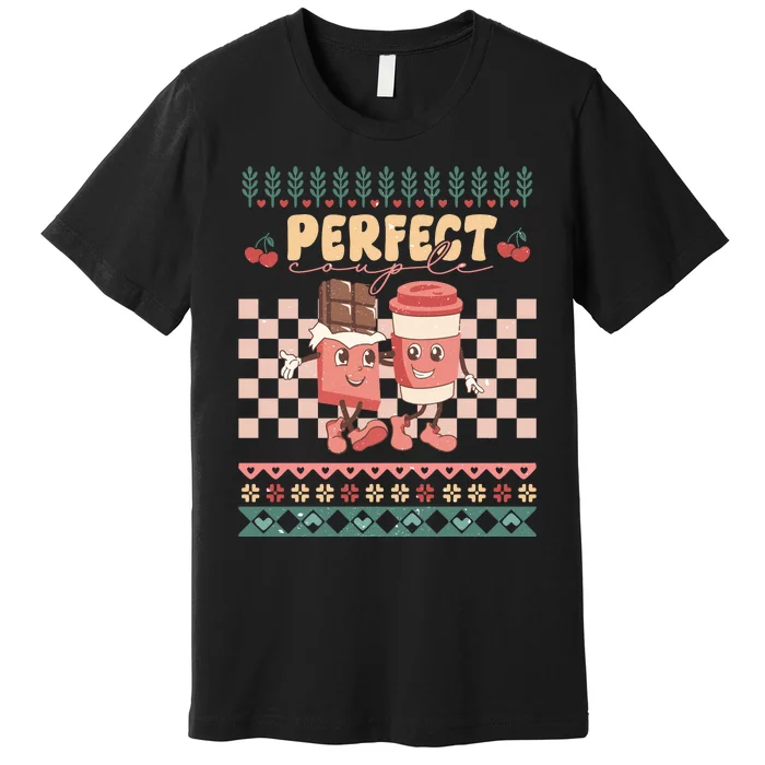 Funny Valentine's Day Perfect Couple Chocolate And Coffee Premium T-Shirt