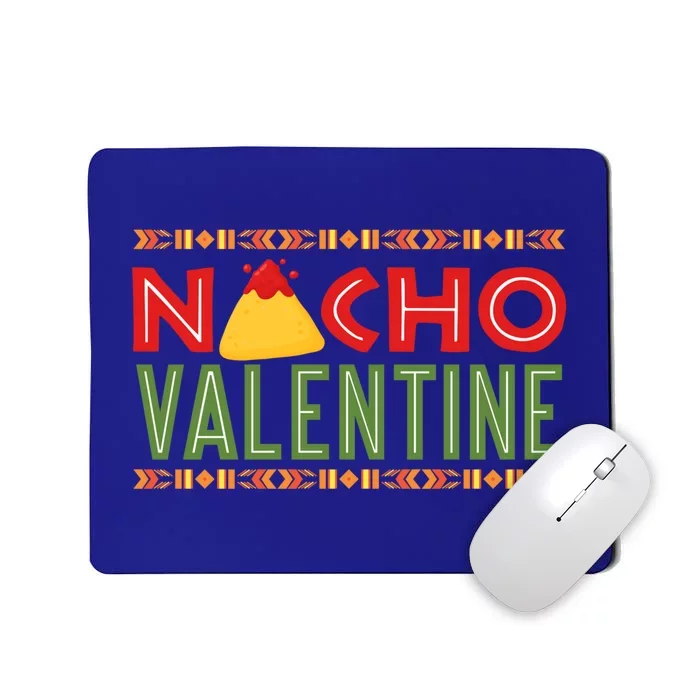 Funny Valentines Day Food Pun Mexican Gift Gift Mousepad