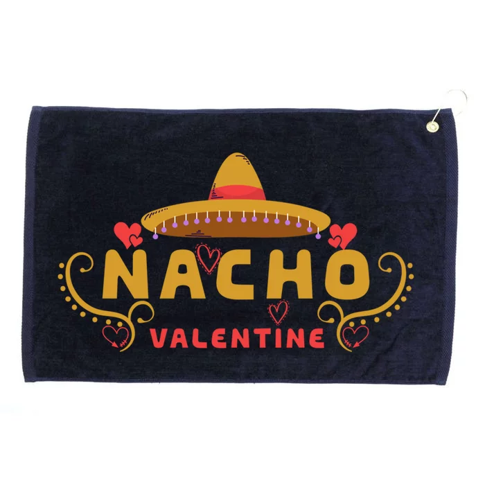 Funny Valentines Day Nacho Valentines Couple Matching Gift Grommeted Golf Towel