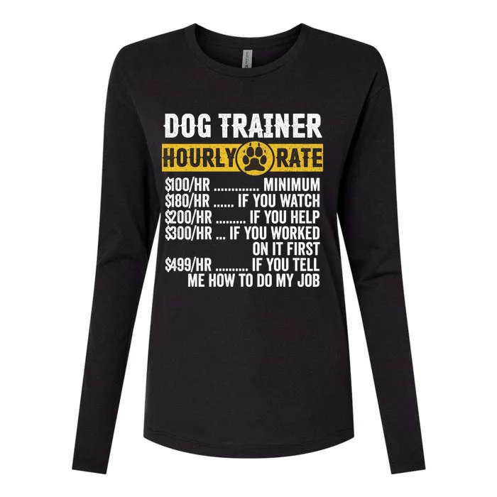 Funny Vintage Dog Trainer Training Hourly Rate Cute Gift Womens Cotton Relaxed Long Sleeve T-Shirt