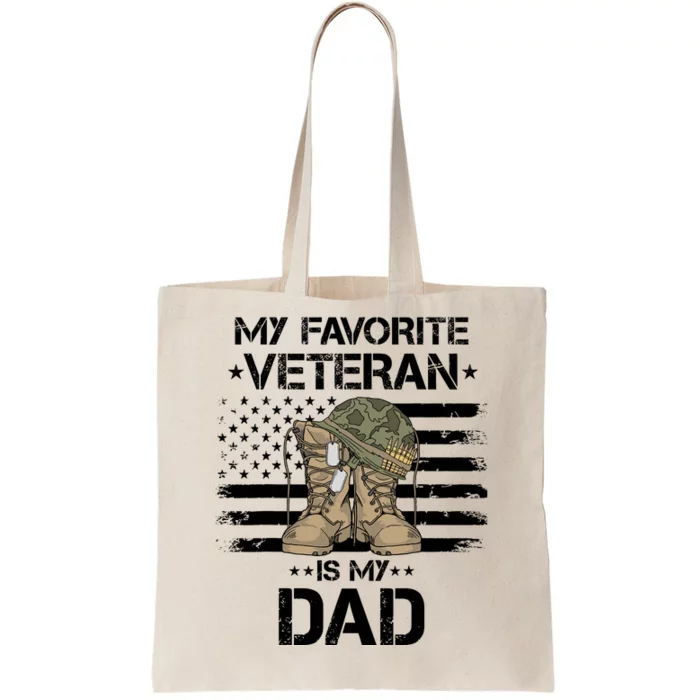 Father Veterans Day My Favorite Veteran Is My Dad For Tote Bag