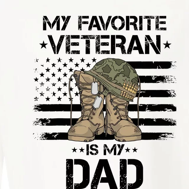 Father Veterans Day My Favorite Veteran Is My Dad For Cropped Pullover Crew