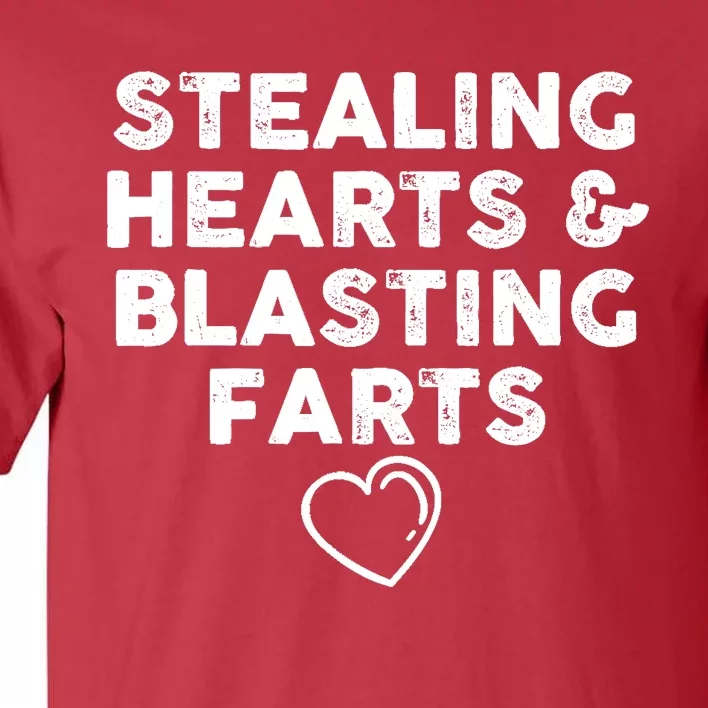 Funny ValentineS Day Stealing Hearts And Blasting Farts Tall T-Shirt