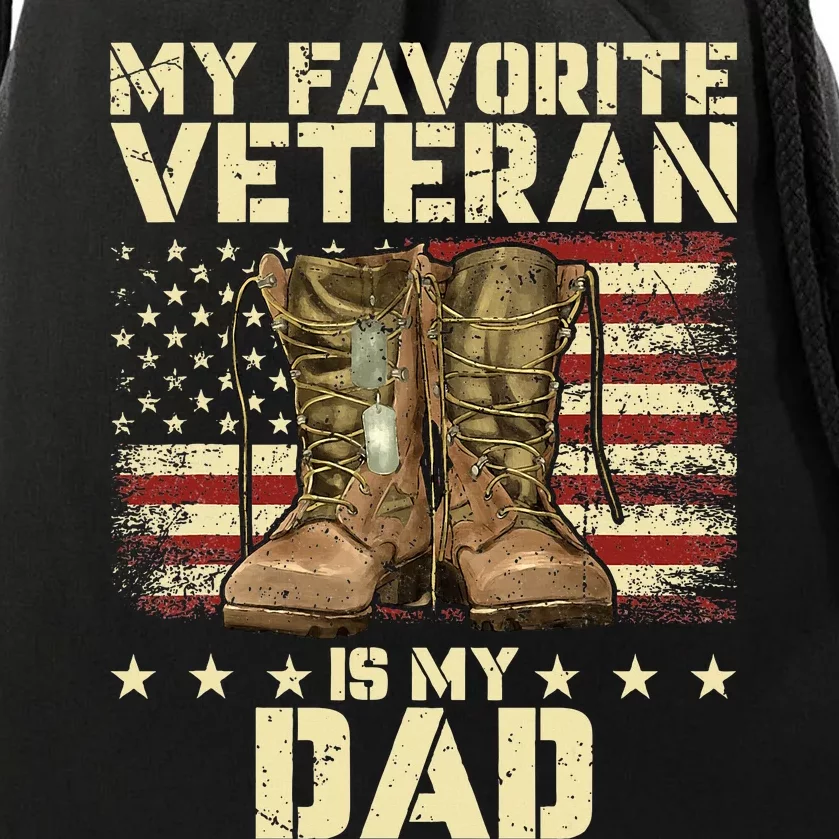 Father Veterans Day My Favorite Veteran Is My Dad Drawstring Bag