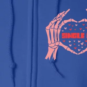 Funny Valentines Day Design Single Af Skeleton Hands Heart Funny Gift Full Zip Hoodie