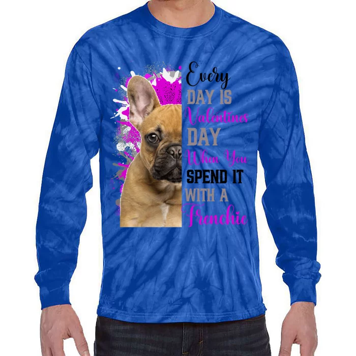 Frenchie Valentines Day Mom Dogs Cute Fun French Bulldog Gift Tie-Dye Long Sleeve Shirt