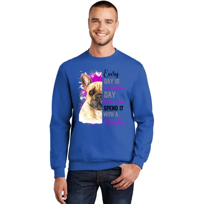 Frenchie Valentines Day Mom Dogs Cute Fun French Bulldog Funny Gift Sweatshirt