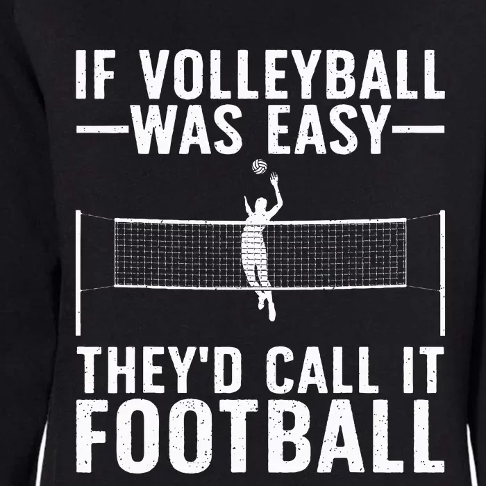 Funny Volleyball Design For Volleyball Lover Womens California Wash Sweatshirt