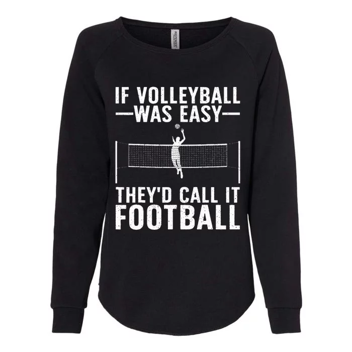 Funny Volleyball Design For Volleyball Lover Womens California Wash Sweatshirt