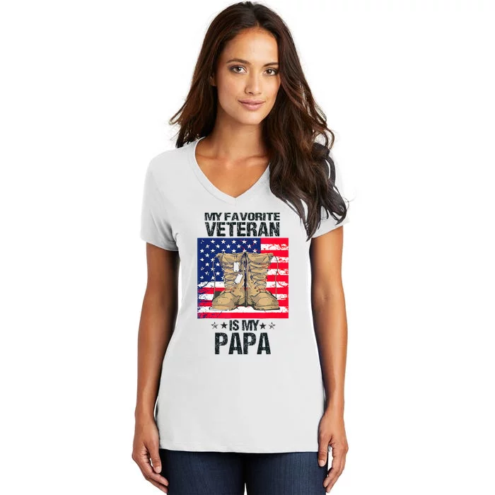 Father Veterans Day My Favorite Veteran Is My Papa Women's V-Neck T-Shirt