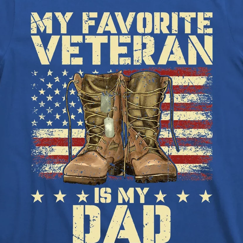 Father Veterans Day My Favorite Veteran Is My Dad T-Shirt