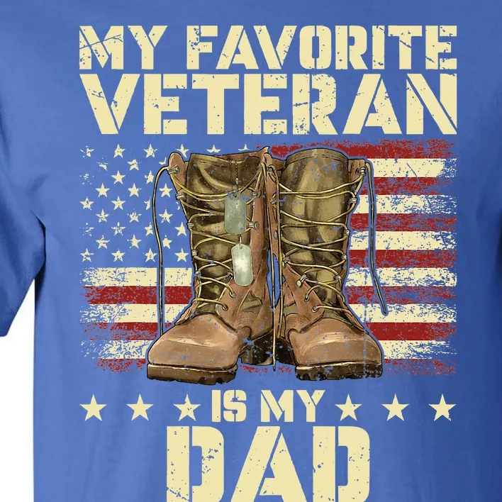 Father Veterans Day My Favorite Veteran Is My Dad Tall T-Shirt