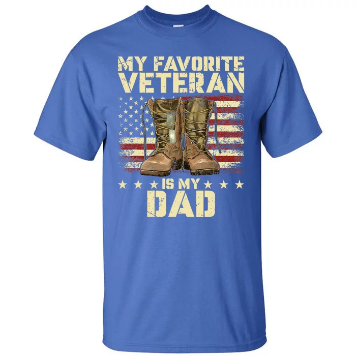 Father Veterans Day My Favorite Veteran Is My Dad Tall T-Shirt