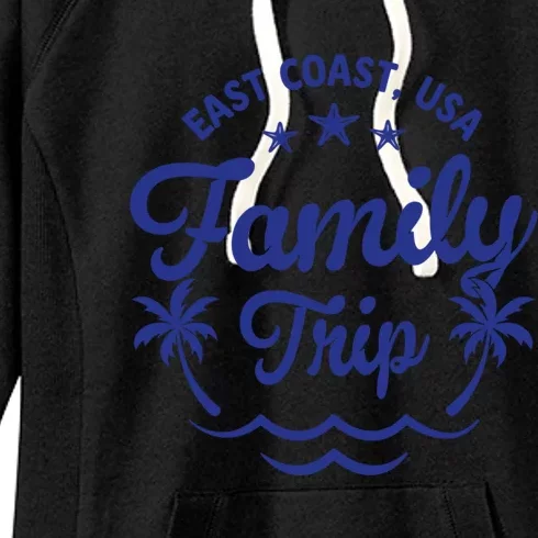 Family Vacation East Coast Gift Women's Fleece Hoodie