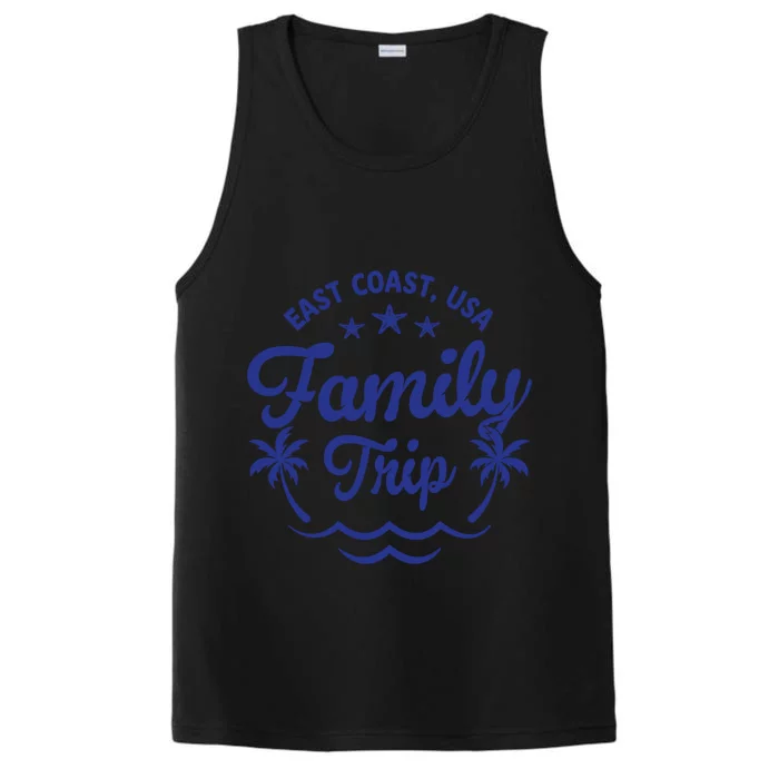 Family Vacation East Coast Gift Performance Tank