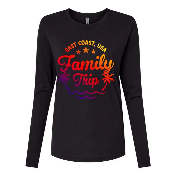 Family Vacation East Coast Funny Gift Womens Cotton Relaxed Long Sleeve T-Shirt