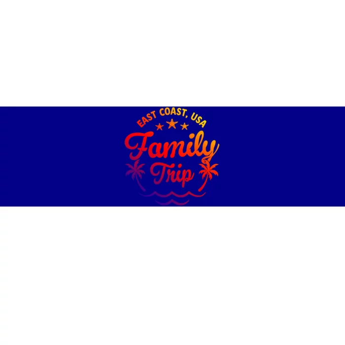 Family Vacation East Coast Funny Gift Bumper Sticker