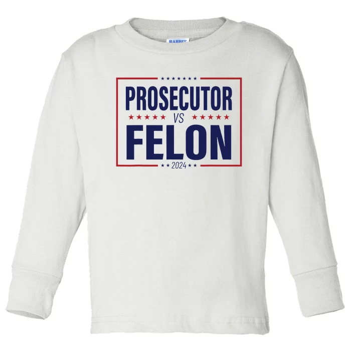 Funny Voting Election 2024 Usa The Prosecutor Vs The Felon Toddler Long Sleeve Shirt