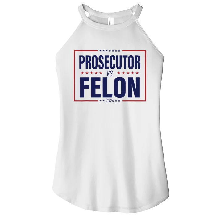 Funny Voting Election 2024 Usa The Prosecutor Vs The Felon Women’s Perfect Tri Rocker Tank