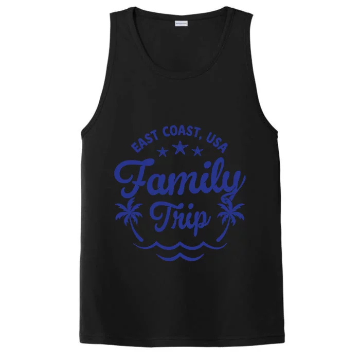 Family Vacation East Coast Great Gift Performance Tank