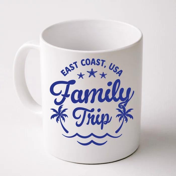 Family Vacation East Coast Great Gift Front & Back Coffee Mug