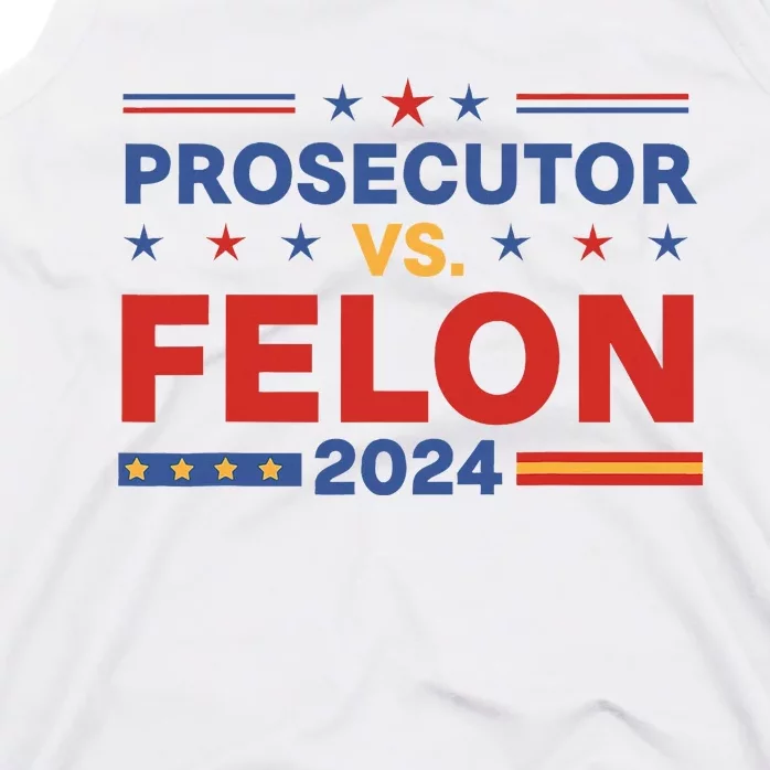 Funny Voting Election 2024 Prosecutor Vs Felon Tank Top