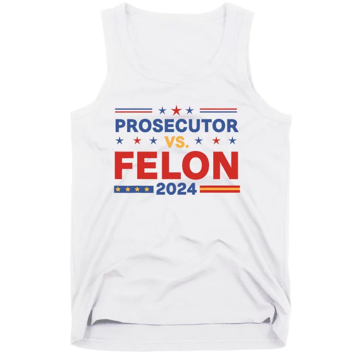 Funny Voting Election 2024 Prosecutor Vs Felon Tank Top