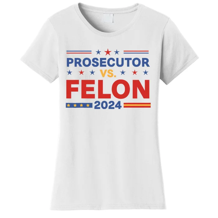 Funny Voting Election 2024 Prosecutor Vs Felon Women's T-Shirt