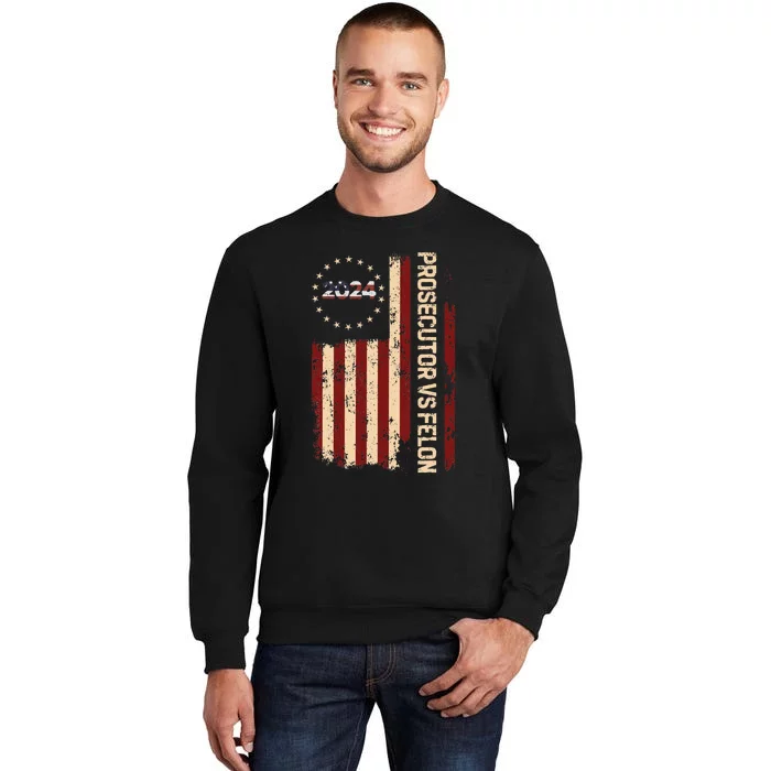 Funny Voting Election 2024 Prosecutor Vs Felon Sweatshirt