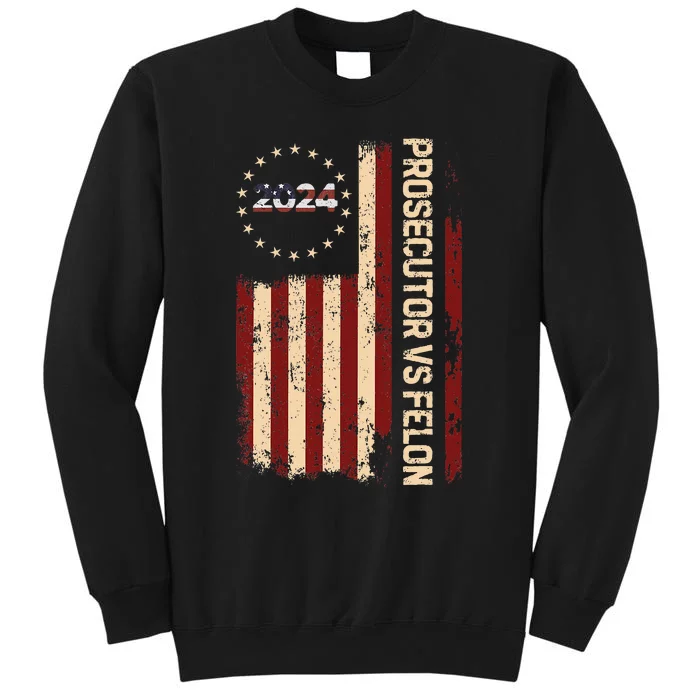 Funny Voting Election 2024 Prosecutor Vs Felon Sweatshirt