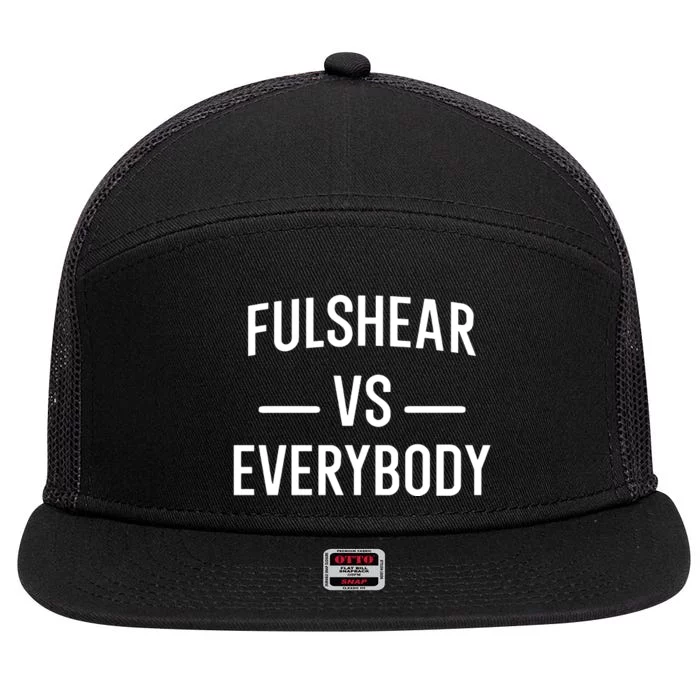 Fulshear Vs Everybody 7 Panel Mesh Trucker Snapback Hat