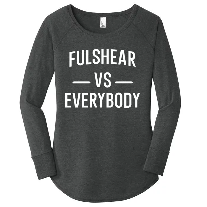 Fulshear Vs Everybody Women's Perfect Tri Tunic Long Sleeve Shirt