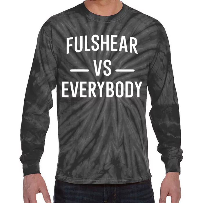 Fulshear Vs Everybody Tie-Dye Long Sleeve Shirt