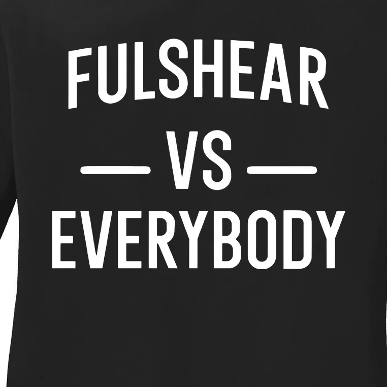 Fulshear Vs Everybody Ladies Long Sleeve Shirt