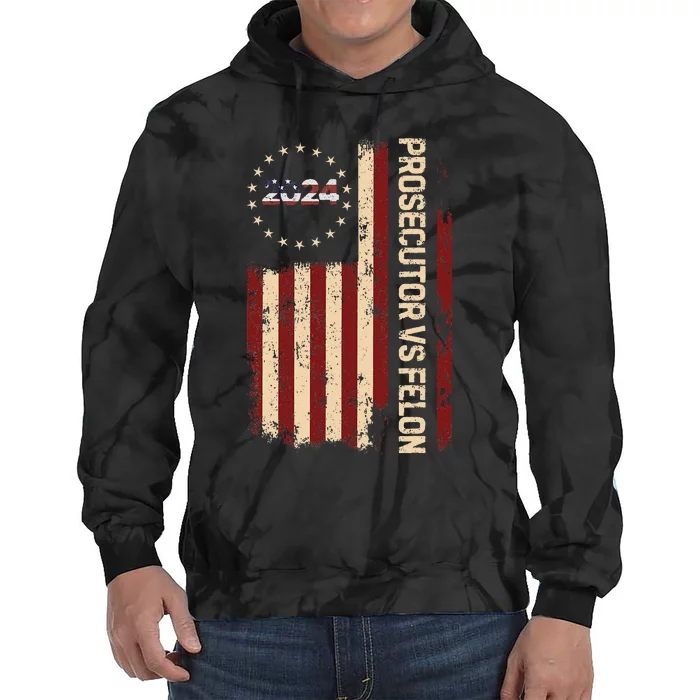 Funny Voting Election 2024 Prosecutor Vs Felon Tie Dye Hoodie