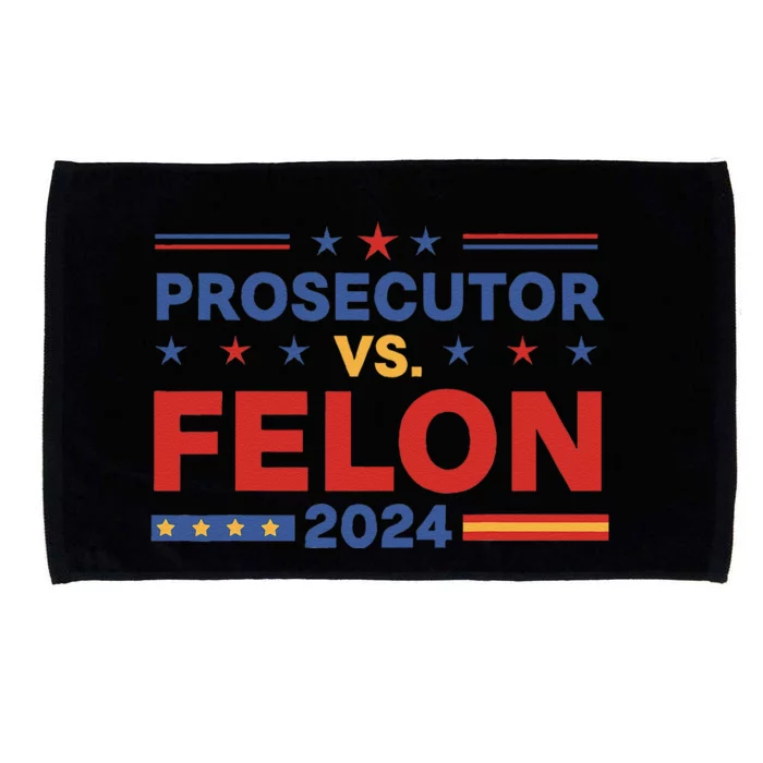 Funny Voting Election 2024 Prosecutor Vs Felon Microfiber Hand Towel