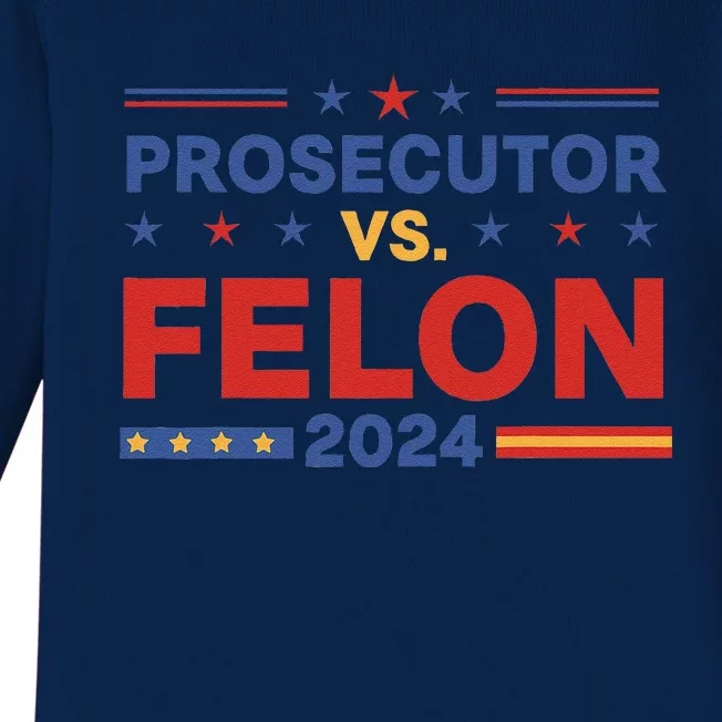 Funny Voting Election 2024 Prosecutor Vs Felon Baby Long Sleeve Bodysuit