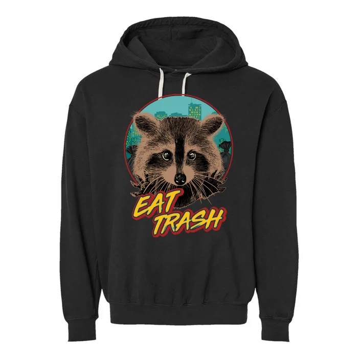 Funny Vintage Eat Trash Raccoon Garment-Dyed Fleece Hoodie