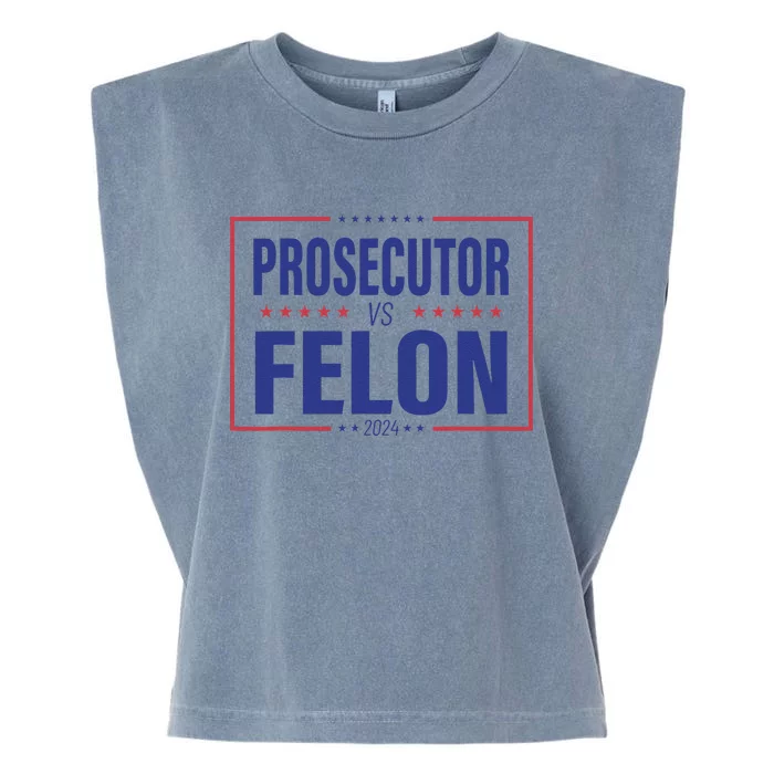 Funny Voting Election 2024 Usa The Prosecutor Vs The Felon Garment-Dyed Women's Muscle Tee