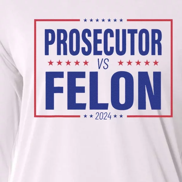 Funny Voting Election 2024 Usa The Prosecutor Vs The Felon Cooling Performance Long Sleeve Crew