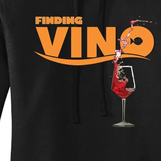 Finding Vino For Wine Lovers Women's Pullover Hoodie