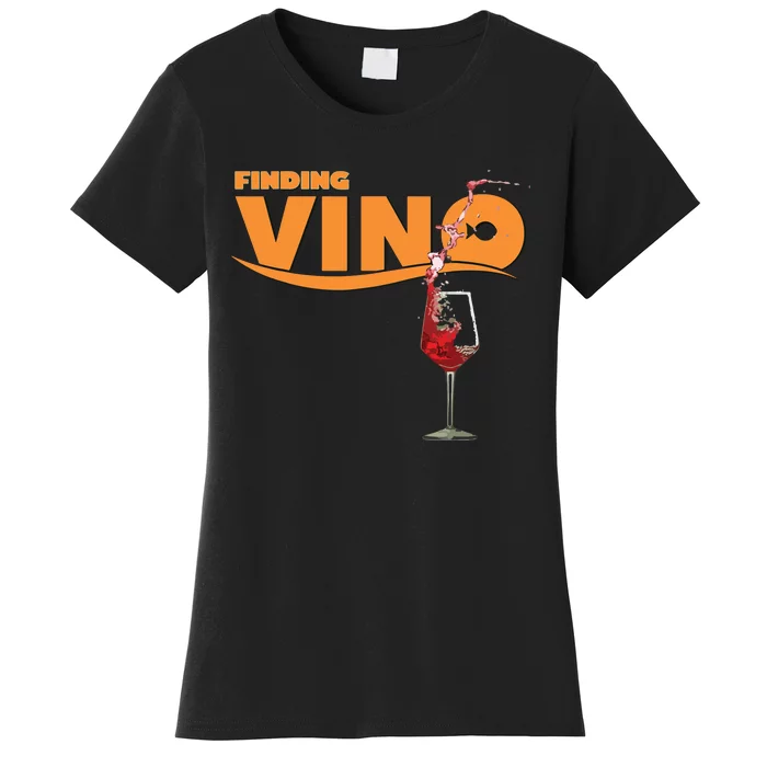 Finding Vino For Wine Lovers Women's T-Shirt