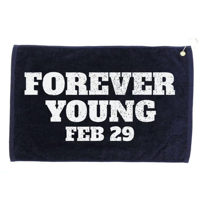 Funny Vintage Forever Young February 29th Leap Year 2024 Grommeted Golf Towel